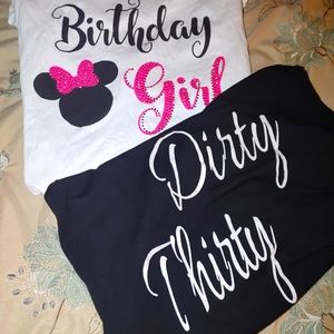 Dirty Thirty/Birthday Girl T-shirt